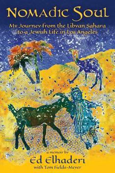 Paperback Nomadic Soul: My Journey from the Libyan Sahara to a Jewish Life in Los Angeles Book