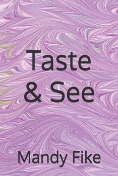 Taste & See