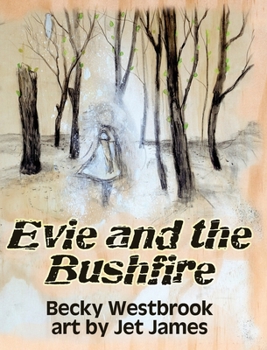 Hardcover Evie and the Bushfire Book