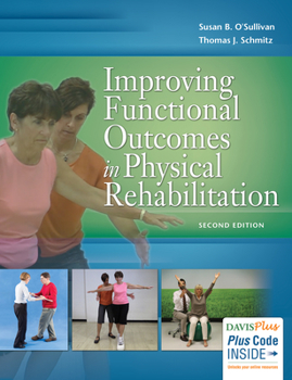 Paperback Improving Functional Outcomes in Physical Rehabilitation Book