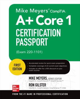Paperback Mike Meyers' Comptia A+ Core 1 Certification Passport (Exam 220-1101) Book