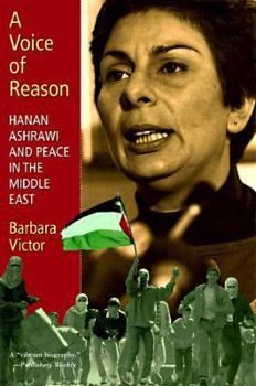 Hardcover Voice of Reason: Hanan Ashrawi and Peace in the Middle East Book