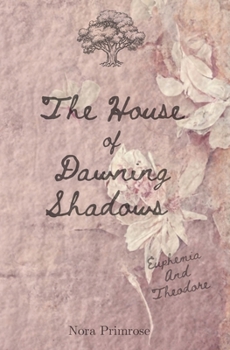 Paperback The House of Dawning Shadows Book
