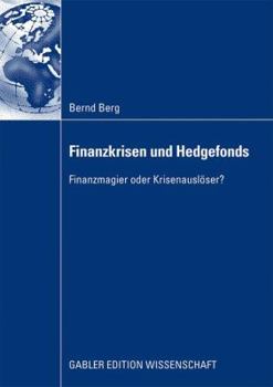 Paperback Finanzkrisen Und Hedgefonds: Finanzmagier Oder Krisenauslöser? [German] Book