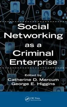 Paperback Social Networking as a Criminal Enterprise Book
