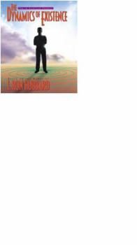 Paperback The Dynamics of Existence Book