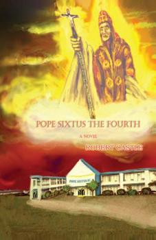 Paperback Pope Sixtus the Fourth Book