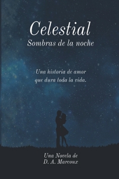 Paperback Celestial: Sombras de la noche [Spanish] Book