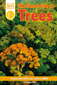 DK Readers: The Secret Life of Trees (Level 2: Beginning to Read Alone) - Book  of the DK Eyewitness Readers