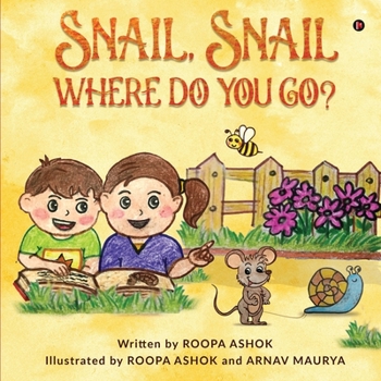 Paperback Snail, Snail Where Do You Go? Book