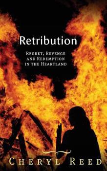 Paperback Retribution: Regret, Revenge and Redemption in the Heartland Book