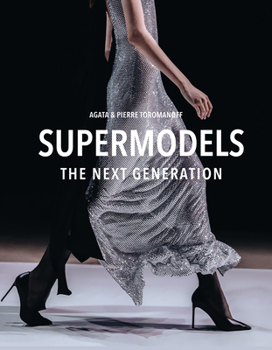 Hardcover Supermodels: The Next Generation Book