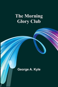 Paperback The Morning Glory Club Book