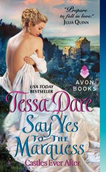 Mass Market Paperback Say Yes to the Marquess: Castles Ever After Book