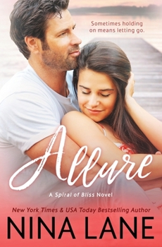 ALLURE - Book #2 of the Spiral of Bliss