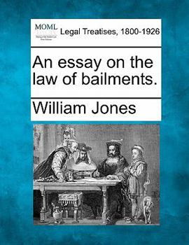 Paperback An Essay on the Law of Bailments. Book