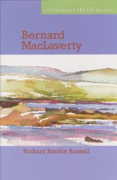 Bernard MacLaverty - Book  of the Contemporary Irish Writers