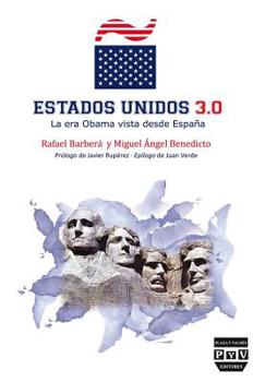Paperback Estados Unidos 3.0: La Era Obama Vista Desde Espa?a [Spanish] Book
