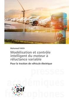 Paperback Modélisation et contrôle intelligent du moteur à réluctance variable [French] Book