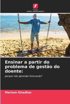 Paperback Ensinar a partir do problema de gestão do doente [Portuguese] Book