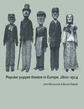 Paperback Popular Puppet Theatre in Europe, 1800 1914 Book