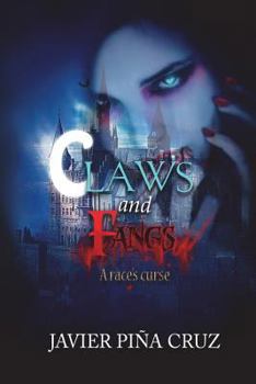 Paperback Claws and Fangs: A Race´s Curse Book