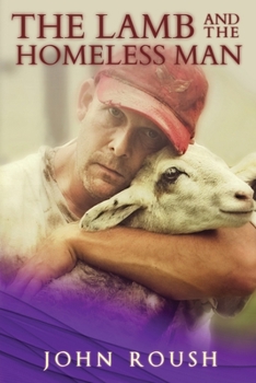 Paperback The Lamb and the Homeless Man Book