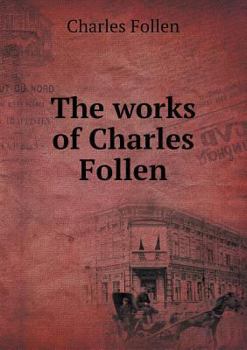Paperback The works of Charles Follen Book
