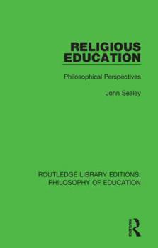 Paperback Religious Education: Philosophical Perspectives Book