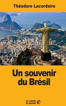 Paperback Un souvenir du Brésil [French] Book