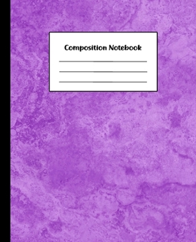 Paperback Composition Notebook: Purple Marble - College Ruled Back To School Notebook For Students, Kids, Teens, Adults & Teachers - Creative Writing Book