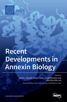 Hardcover Recent Developments in Annexin Biology Book