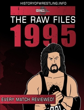 The Raw Files: 1995 - Book  of the Raw Files