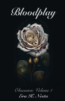 Paperback Bloodplay: Obsession (Vol 1) Book