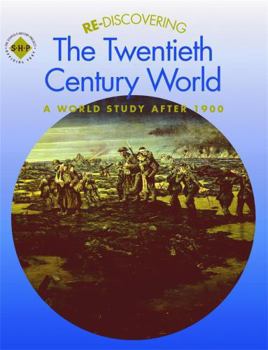 Paperback Re-discovering the Twentieth Century World: A World Study After 1900: Pupil's Book (Re-discovering the Past) Book