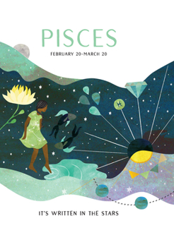 Pisces - Book #12 of the It's Written in the Stars