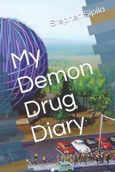 Paperback My Demon Drug Diary Book