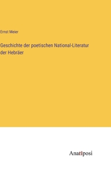 Hardcover Geschichte der poetischen National-Literatur der Hebräer [German] Book