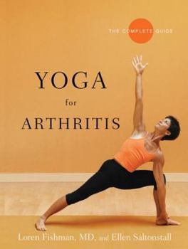 Paperback Yoga for Arthritis: The Complete Guide Book