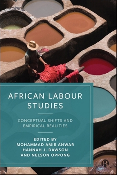Paperback African Labour Studies: Empirical Realities and Conceptual Shifts Book