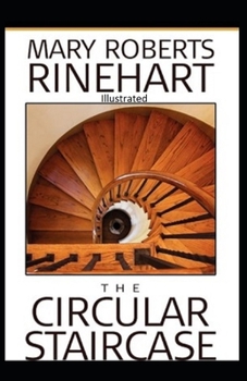 Paperback The Circular Staircase Illustrated Book