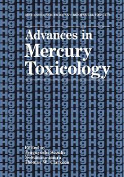 Paperback Advances in Mercury Toxicology Book