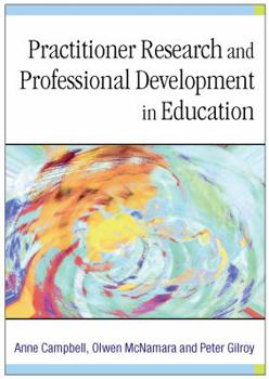 Paperback Practitioner Research and Professional Development in Education Book