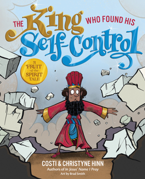 Hardcover The King Who Found His Self-Control Book