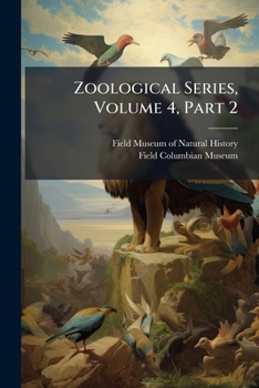 Paperback Zoological Series, Volume 4, Part 2 Book
