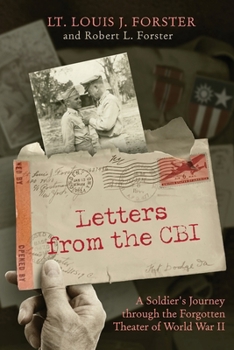 Paperback Letters from the CBI: A Soldier's Journey through the Forgotten Theater of World War II Book