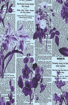 Dot Grid Journal Notebook: Floral Newsprint Flowers | Bullet Planner Book | Dotted Grid | 5.5 X 8.5" 120 Pg | DIY Weekly Spread | Organizer | Habit Tracker| Gift Creatives