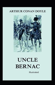 Paperback Uncle Bernac Illustrated Book