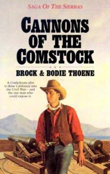 Cannons of the Comstock - Book #5 of the Saga of the Sierras