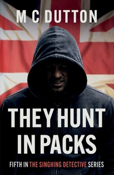 Paperback They Hunt in Packs Book